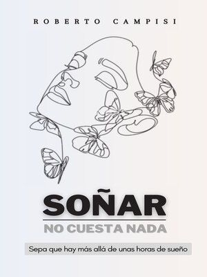 cover image of Soñar no cuesta nada